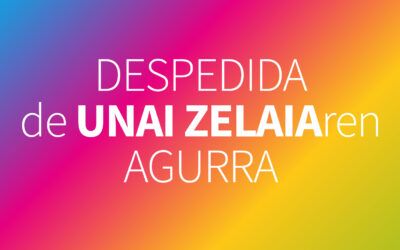 Despedida de Unai Zelaia